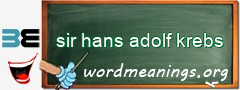 WordMeaning blackboard for sir hans adolf krebs
